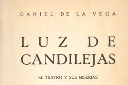 Luz de candilejas : el teatro y sus miserias