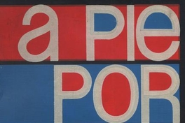 A pie por Chile