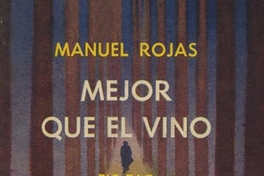 Mejor que el vino : novela