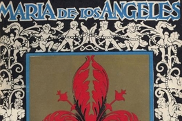 María de los Ángeles : semblanza de la compañera inolvidable