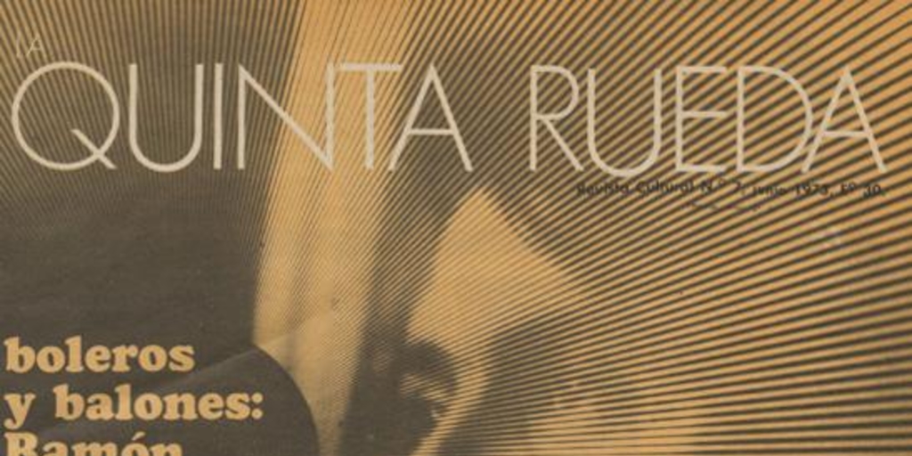 La Quinta rueda : nº 7, junio de 1973
