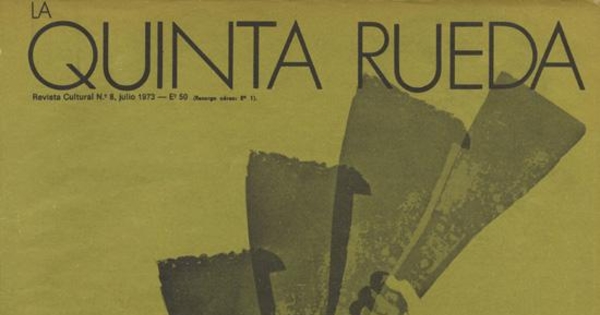 La Quinta rueda : nº 8, julio de 1973