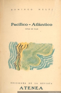 Pacífico-Atlántico : notas de viaje