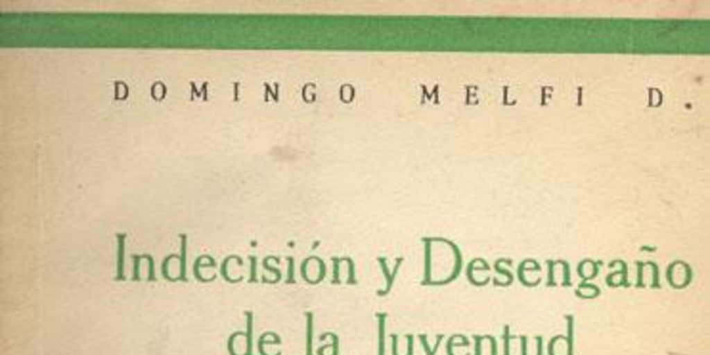 Indecisión y desengaño de la juventud : proceso de las generaciones jóvenes de Chile