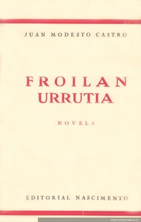 Froilán Urrutia : novela