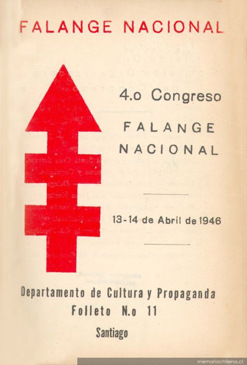 4o. Congreso Nacional Falangista, convocado por la directiva nacional y realizado en Santiago de Chile del 13 al 14 de abril de 1946