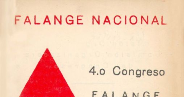 4o. Congreso Nacional Falangista, convocado por la directiva nacional y realizado en Santiago de Chile del 13 al 14 de abril de 1946