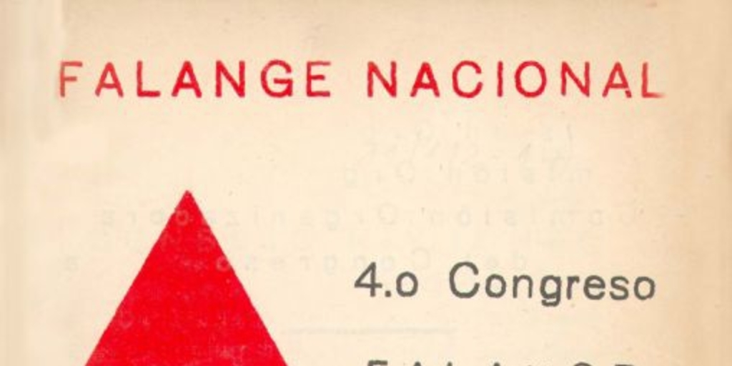 4o. Congreso Nacional Falangista, convocado por la directiva nacional y realizado en Santiago de Chile del 13 al 14 de abril de 1946