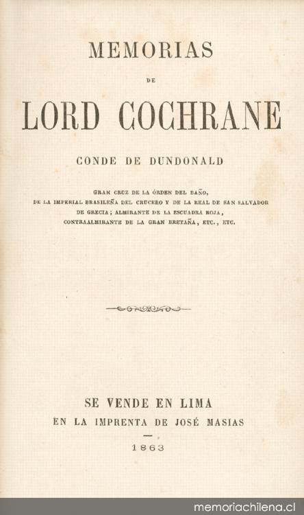 Memorias de Lord Cochrane, Conde de Dundonald. Fragmento