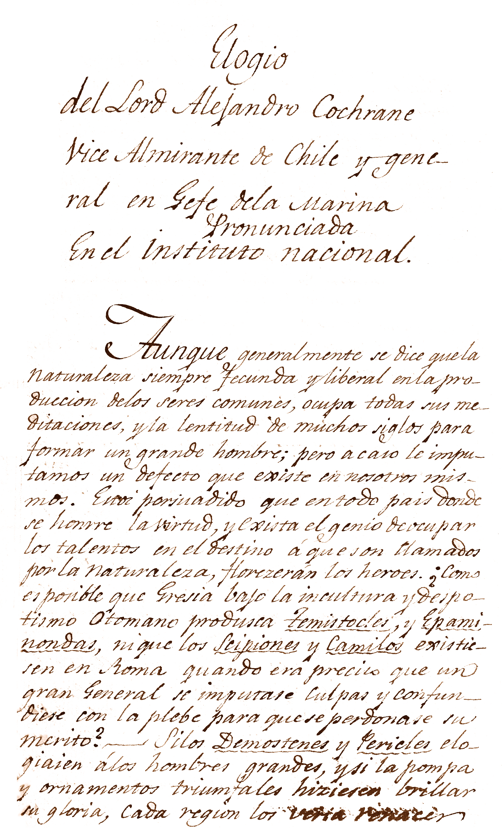 Elogio del Lord Alejandro Cochrane Vice Almirante de Chile y General en Gefe de la Marina[manuscrito] : pronunciada en el Instituto Nacional