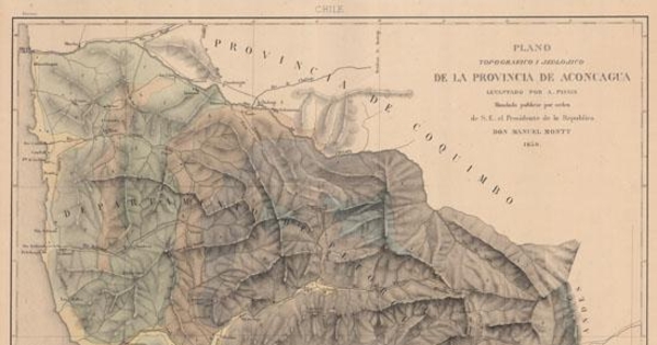 Plano topográfico y jeológico de la Provincia de Aconcagua, 1859