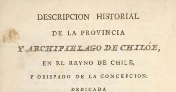 Del estado natural y político de la provincia y archipiélago de Chiloé