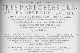 Tratado que contiene tres pareceres graves en derecho, 1604