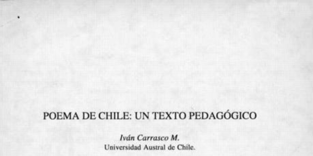 Poema de Chile: Un texto pedagógico