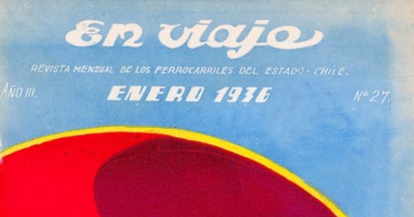 En viaje : año 3-4, n° 27-38, enero - diciembre de 1936