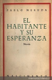 El habitante y su esperanza : prólogo, capítulo I y III