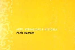 Capítulo 1: Arte Moderno y Conquista de la superficie; Arte, vanguardia y vida