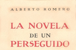 La novela de un perseguido