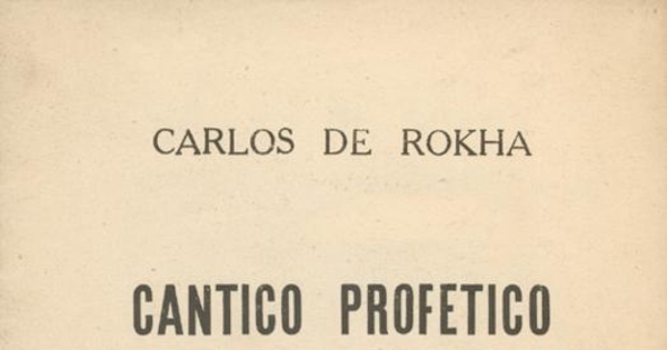 Cántico profético al primer mundo : 1940-1944