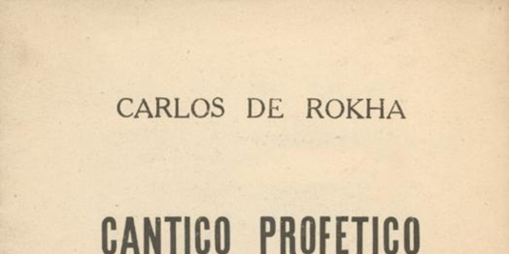 Cántico profético al primer mundo : 1940-1944