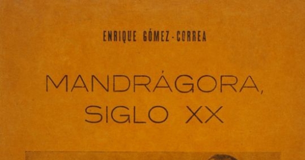 Mandrágora, siglo XX