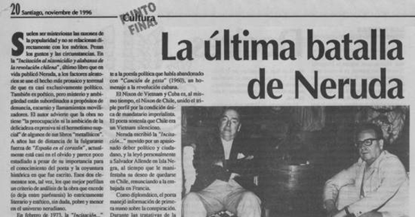 La ultima batalla de Neruda