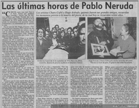 Las últimas horas de Pablo Neruda