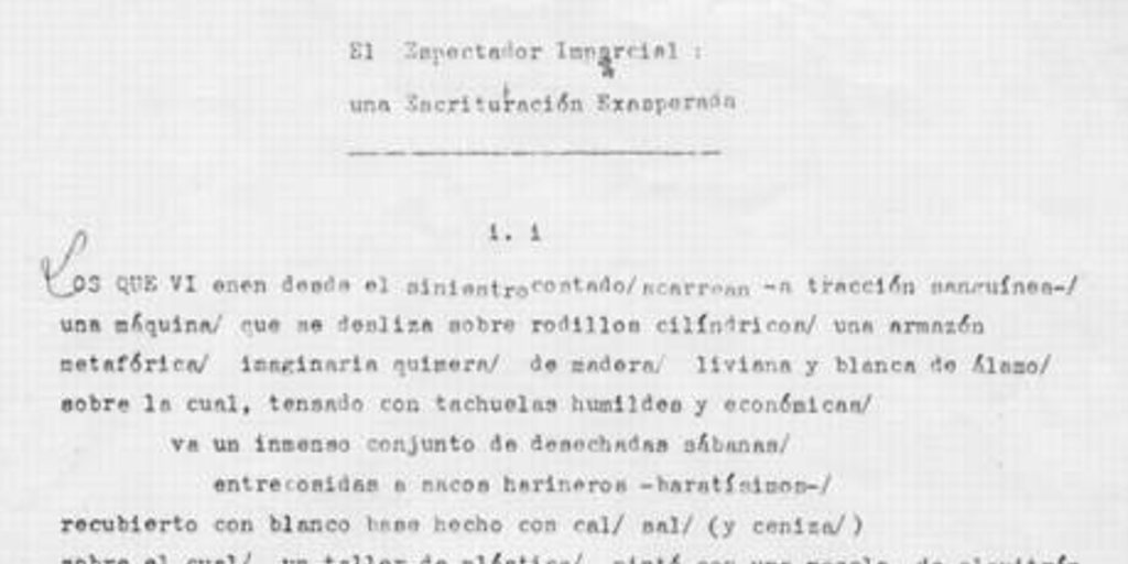 El espectador imparcial : una escrituración exasperada