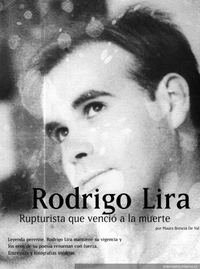 Rodrigo Lira, rupturista que venció la muerte
