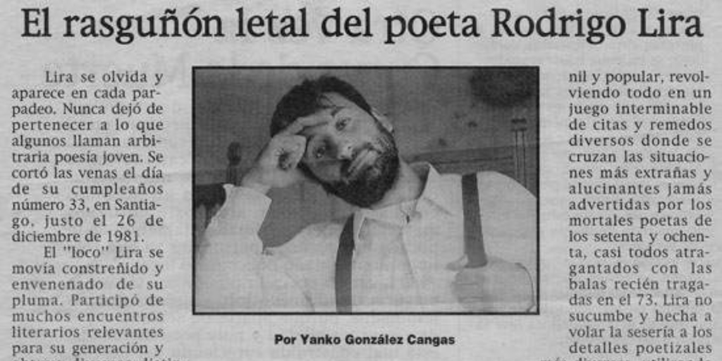 El rasguñón letal del poeta Rodrigo Lira