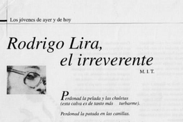 Rodrigo Lira, el irreverente