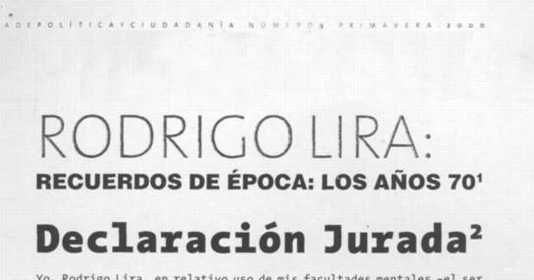 Rodrigo Lira, recuerdos de época, los años 70