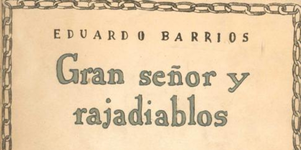 Gran señor y rajadiablos : novela