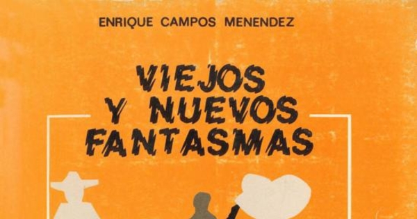 Viejos y nuevos fantasmas