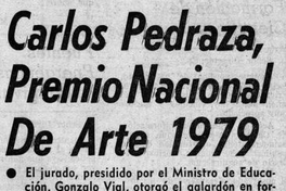 Carlos Pedraza, Premio Nacional de Arte 1979