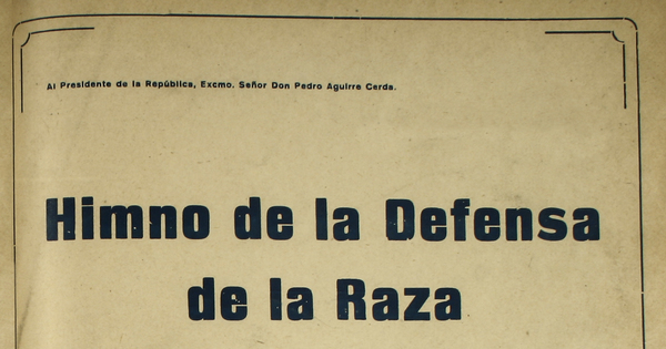 Himno de la defensa de la raza [música] : [para canto y piano]