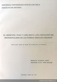 El Ariostazo, Puma y Línea Recta: una desviación del profesionalismo de las Fuerzas Armadas chilenas?