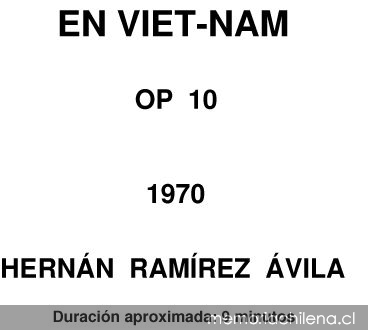 En Viet-Nam [música]: cantata de cámara para coro, contralto, dos pianos y percusión (1970)