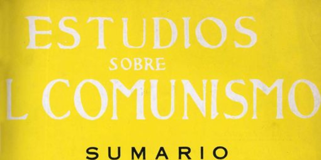 Estudios sobre el comunismo : n° 42, octubre-diciembre de 1963