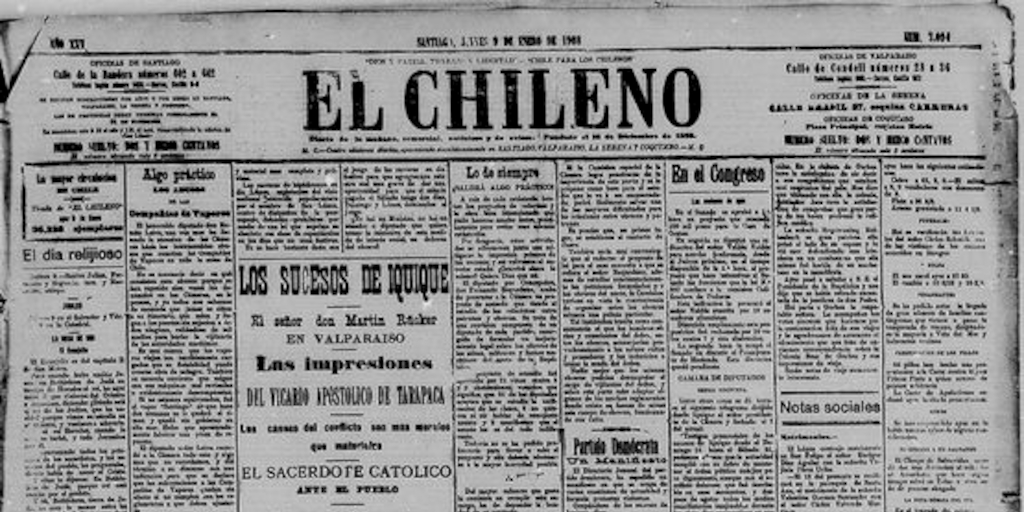 Los sucesos de Iquique. El señor don Martín Rucker en Valparaíso. Las impresiones del Vicario Apostólico de Tarapacá. Las causas del conflicto son más morales que materiales. El sacerdote ante el pueblo. Ese es su verdadero amigo