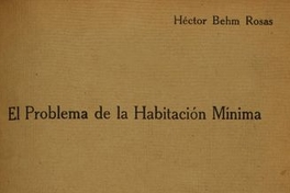 Planteamiento del problema de la vivienda ; Aspecto social del problema de la vivienda