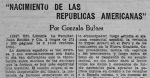 Nacimiento de las Repúblicas Americanas : por Gonzalo Bulnes