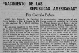 Nacimiento de las Repúblicas Americanas : por Gonzalo Bulnes