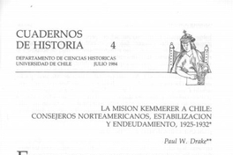La misión Kemmerer a Chile : consejeros norteamericanos, estabilización y endeudamiento