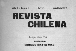 Revista chilena : n° 1, año 1, tomo 1, abril de 1917