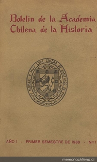 Boletín de la Academia Chilena de la Historia : año 1, n° 1