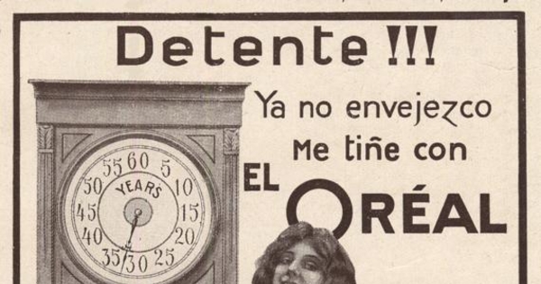 Detente! ya no envejezco : me tiñe con El Oréal