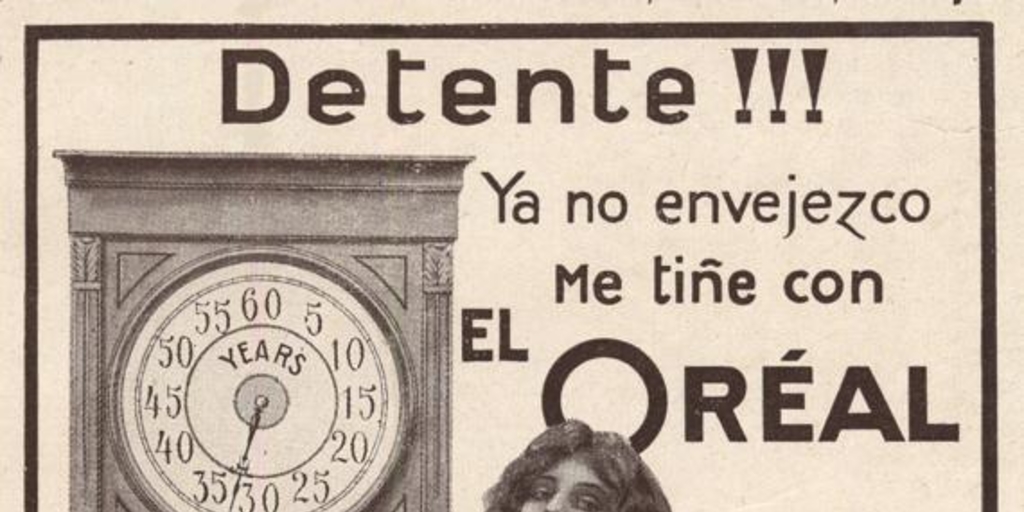 Detente! ya no envejezco : me tiñe con El Oréal