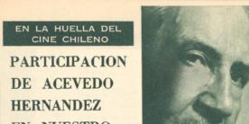En la huella del cine chileno : participación de Acevedo Hernández en nuestro cine