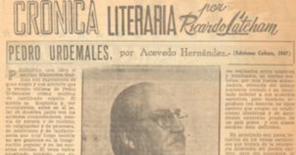Crónica literaria : Pedro Urdemales, por Antonio Acevedo Hernández